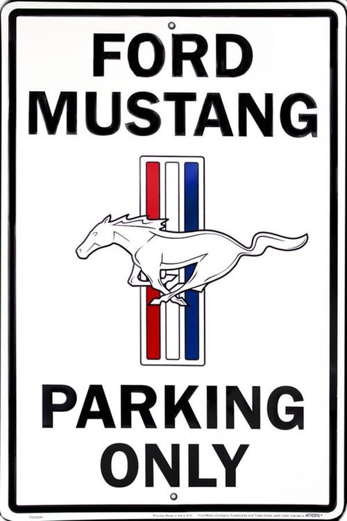 signs 4 fun Ford - Mustang Sm. Parking Sign