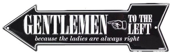 signs 4 fun Gentlemen to the Left Arrow Sign
