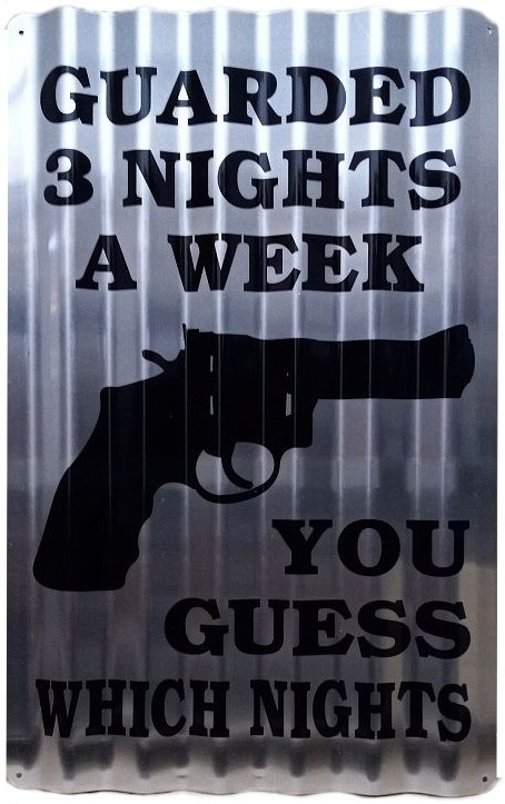 signs 4 fun Guarded 3 Nights Large Parking Sign