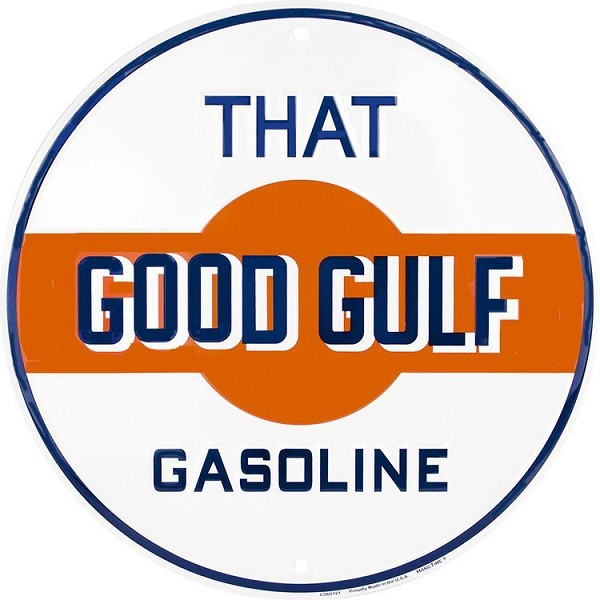 signs 4 fun Gulf - That Good Gasoline Round Sign