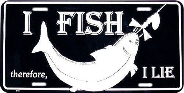 signs 4 fun I Fish / I Lie License Plate