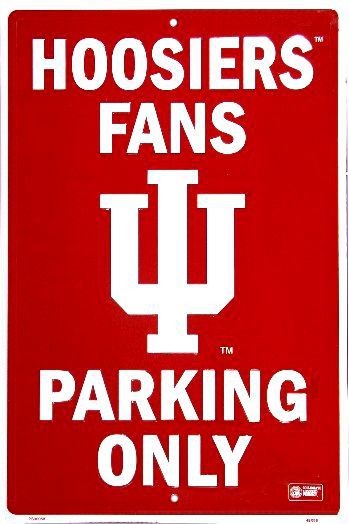signs 4 fun Indiana Hoosiers Large Parking Sign