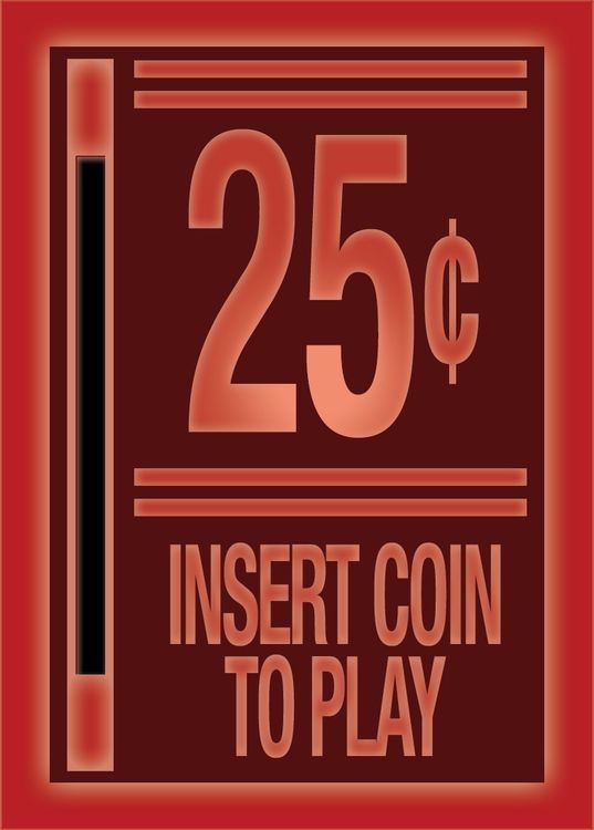 signs 4 fun Insert Coin