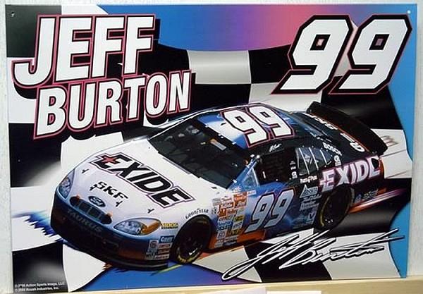 signs 4 fun Jeff Burton #99 Metal Sign