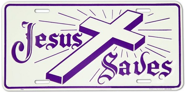signs 4 fun Jesus Saves - Cross License Plate