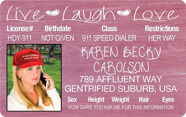 signs 4 fun Karen - Live Laugh Love ID