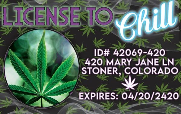 signs 4 fun License to Chill Greens