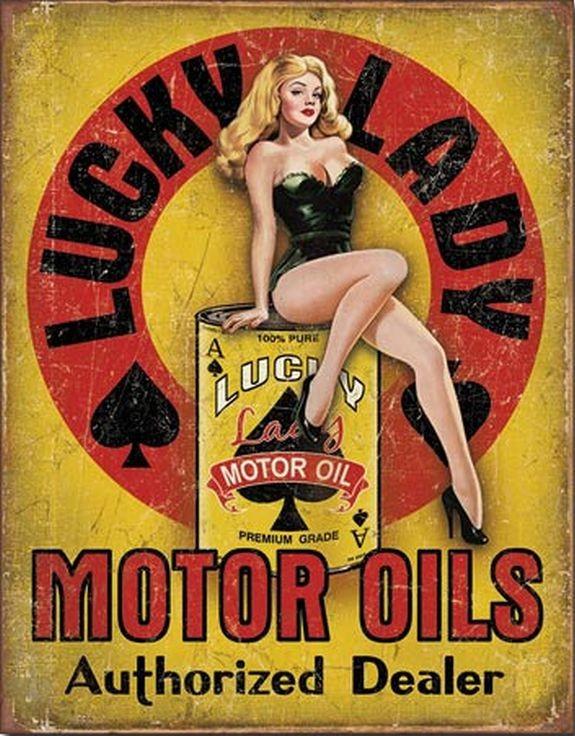 signs 4 fun Lucky Lady Motor Oil Metal Sign