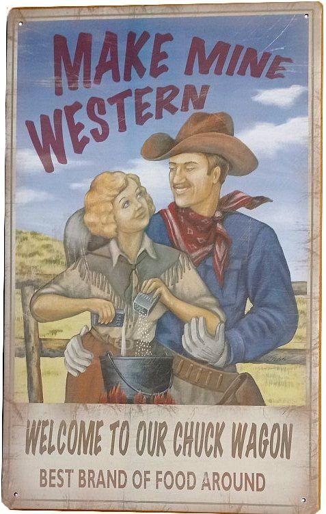 signs 4 fun Make Mine Western Metal Sign