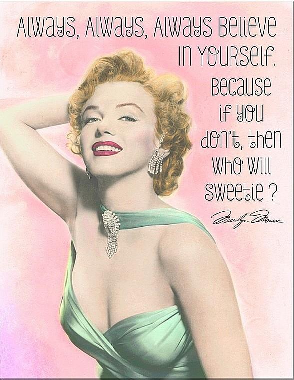 signs 4 fun Marilyn Monroe Believe Metal Sign