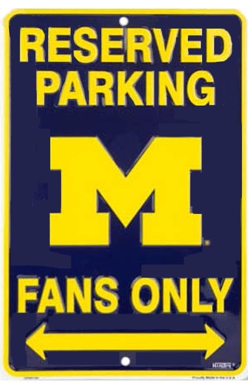 signs 4 fun Michigan Univ Fan Small Parking Sign