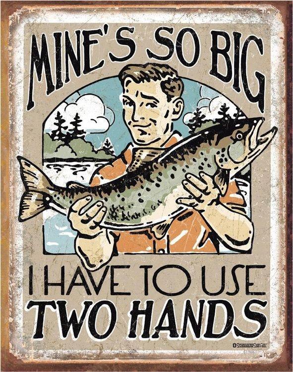 signs 4 fun Mine's So Big Metal Sign