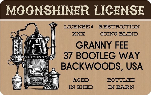 signs 4 fun Moonshiner License ID