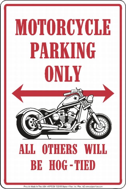 signs 4 fun Motorcycle Sm. Parking Sign