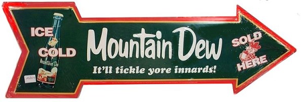 signs 4 fun Mountain Dew Tickle Large Arrow Sign