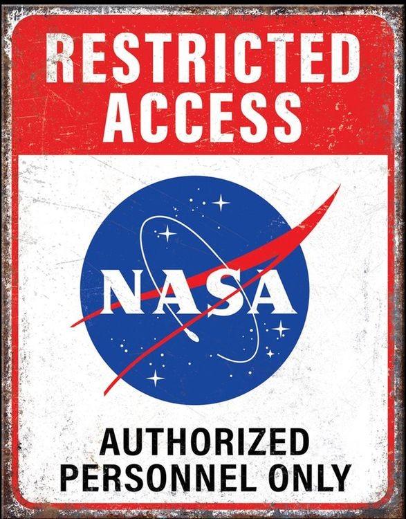signs 4 fun NASA Restricted Metal Sign