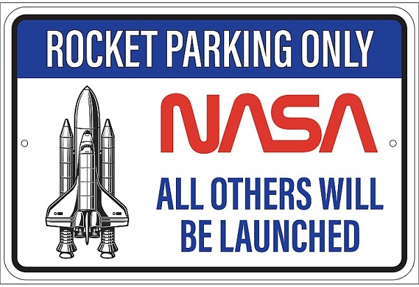 signs 4 fun NASA - Rocket Parking Sm. Parking Sign