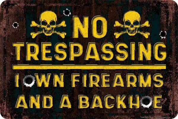 signs 4 fun No Trespassing Backhoe Sm. Parking Sign