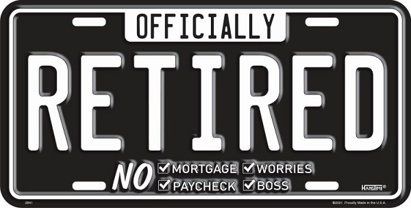 signs 4 fun Officially Retired Licemse Plate