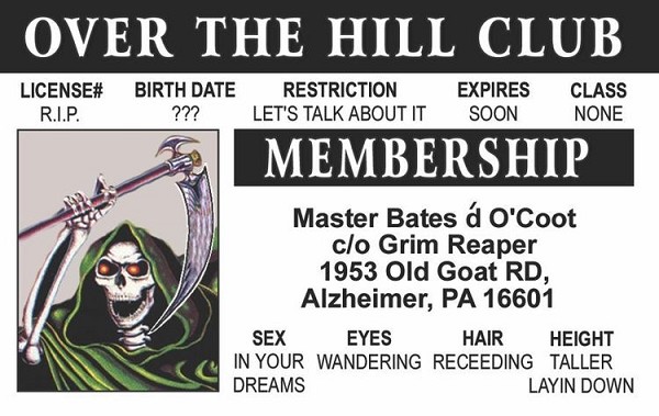 signs 4 fun Over The Hill ID