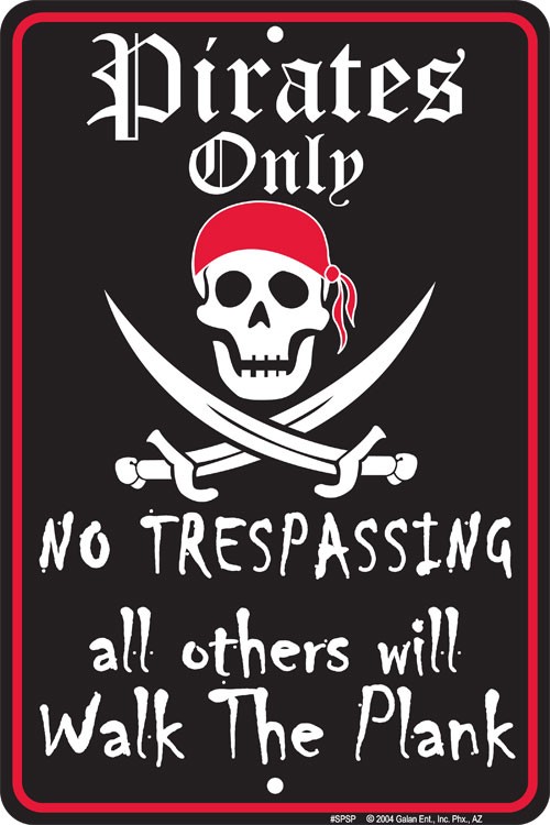 signs 4 fun Pirates Only Sm. Parking Sign