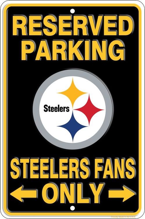 signs 4 fun Pittsburgh Steelers Sm Parking Sign