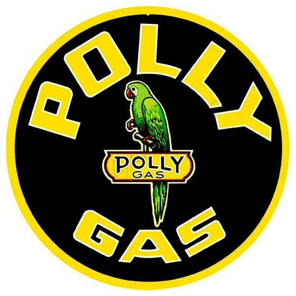 signs 4 fun Polly Gas 24 inch Large Round Sign