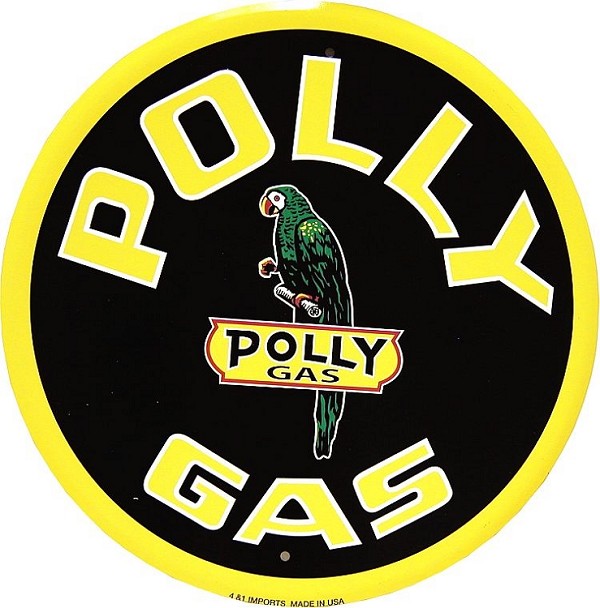 signs 4 fun Polly Gas Oil Round Sign