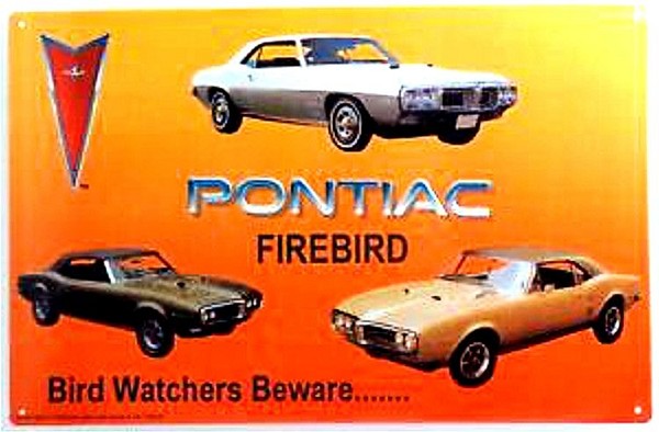 signs 4 fun Pontiac Firebird Metal Sign