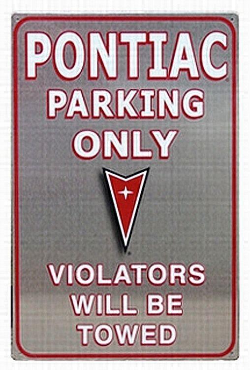 signs 4 fun Pontiac Metal Sign