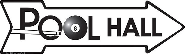signs 4 fun Pool Hall Arrow Sign