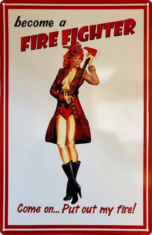 signs 4 fun Put out my Fire Metal Sign