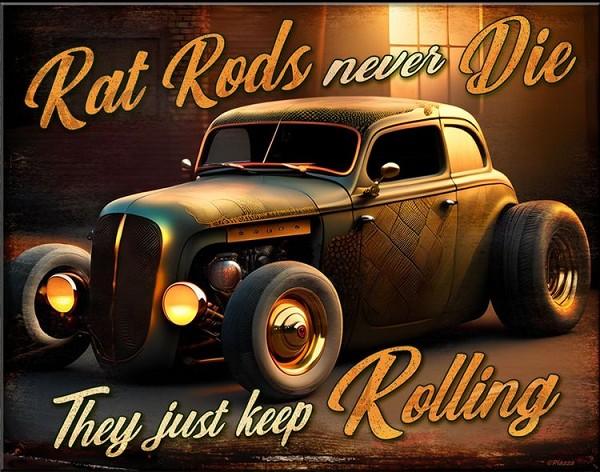 signs 4 fun Rat Rods Never Die Metal Sign