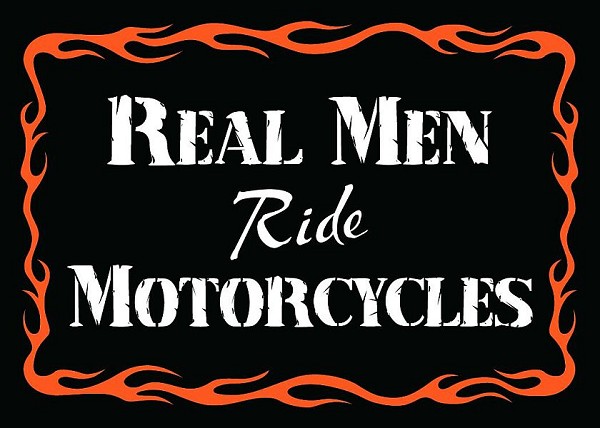 signs 4 fun Real Men Ride Motorcycles Magnet