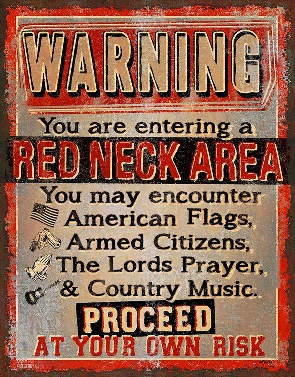 signs 4 fun Red Neck Area Metal Tin Sign
