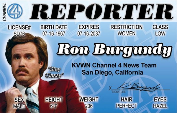 signs 4 fun Ron Burgundy ID