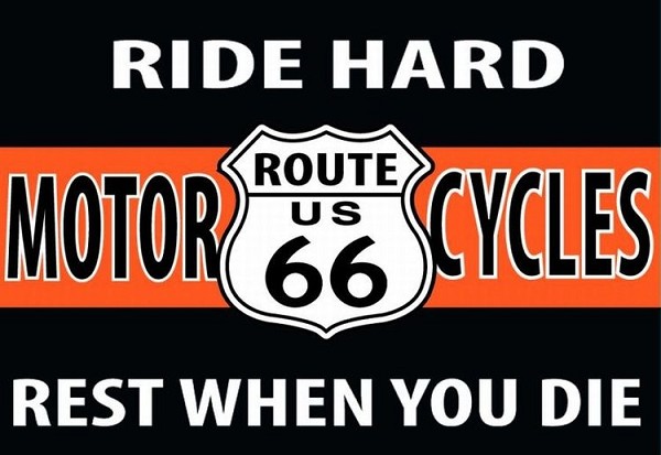 signs 4 fun Route 66 Ride Hard Magnet