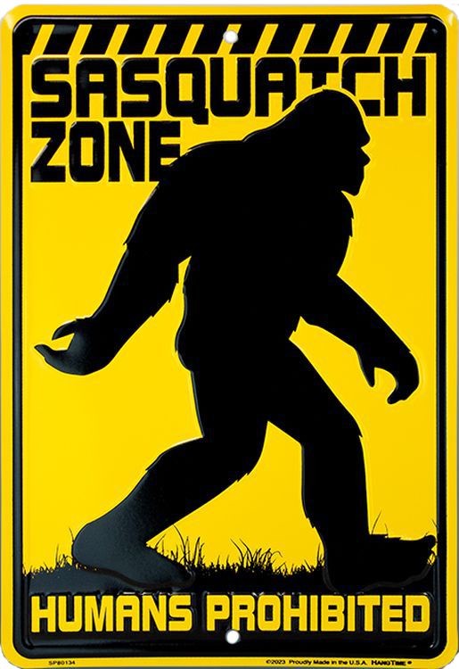 signs 4 fun Sasquatch Zone Small Parking Sign