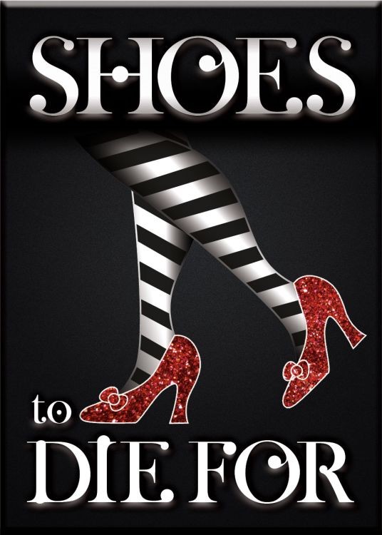 signs 4 fun Shoes to Die for Magnet