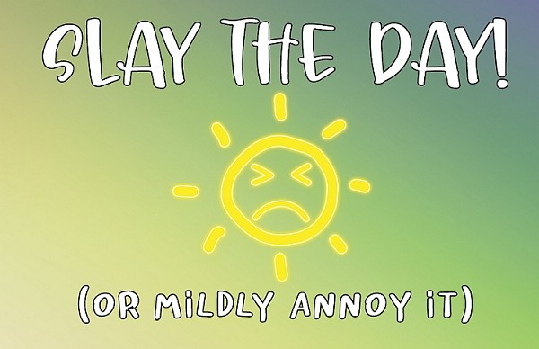 signs 4 fun Slay the Day Pocket Hug