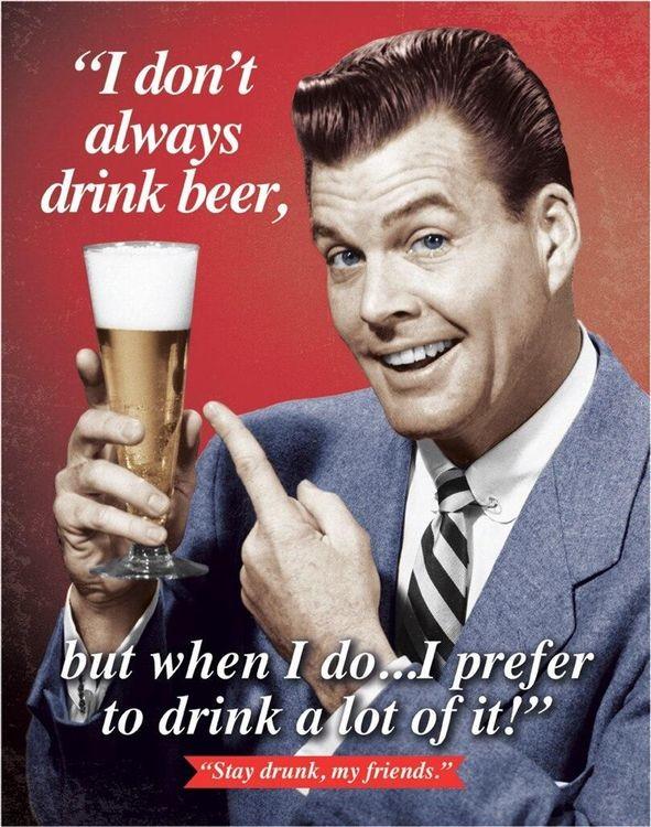 signs 4 fun Stay Drunk My Friends Metal Sign