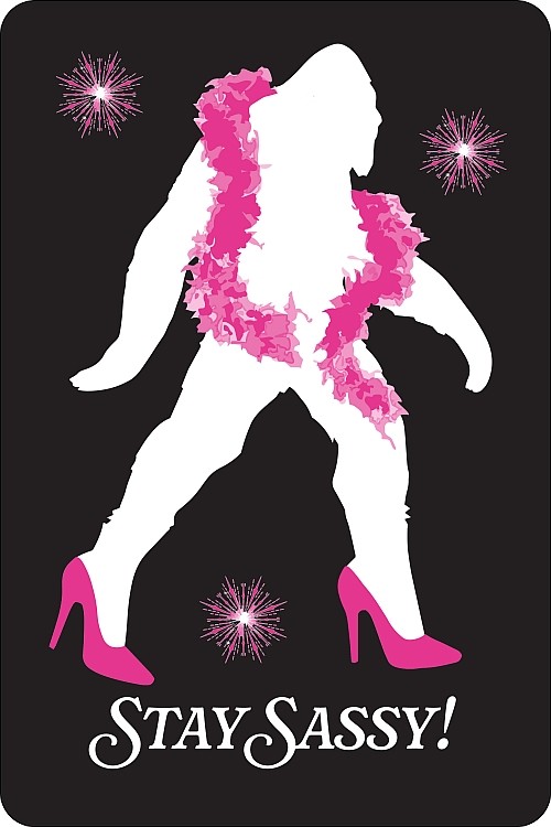 signs 4 fun Stay Sassy Sasquatch Sm. Parking Sig