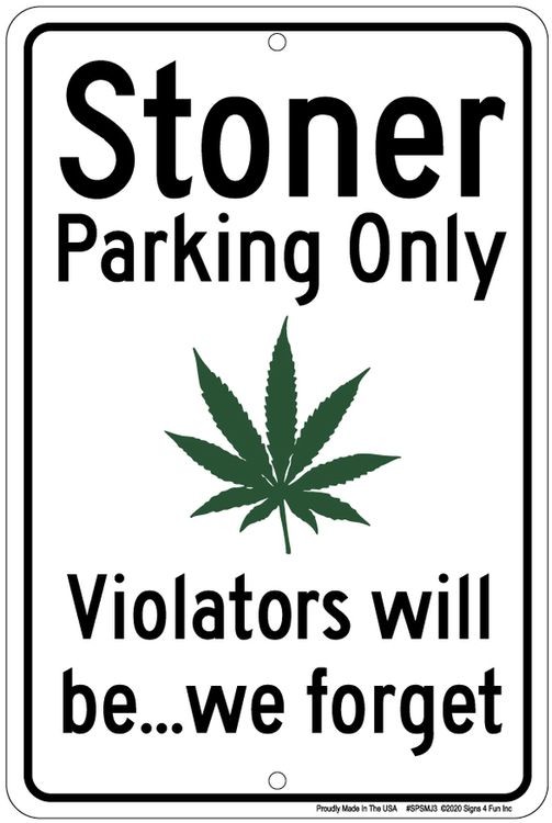 signs 4 fun Stoner Parking Sm. Parking Sign