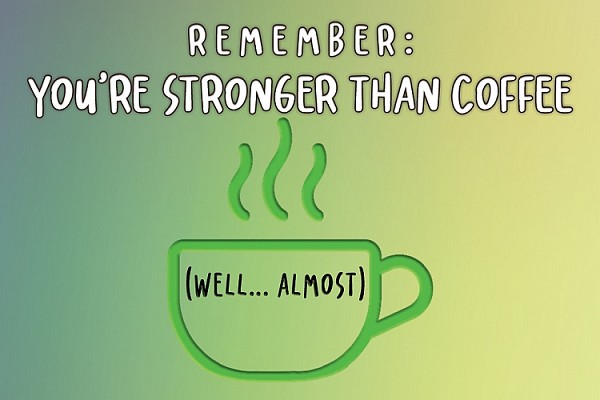 signs 4 fun Stronger Than Coffee Pocket Hug