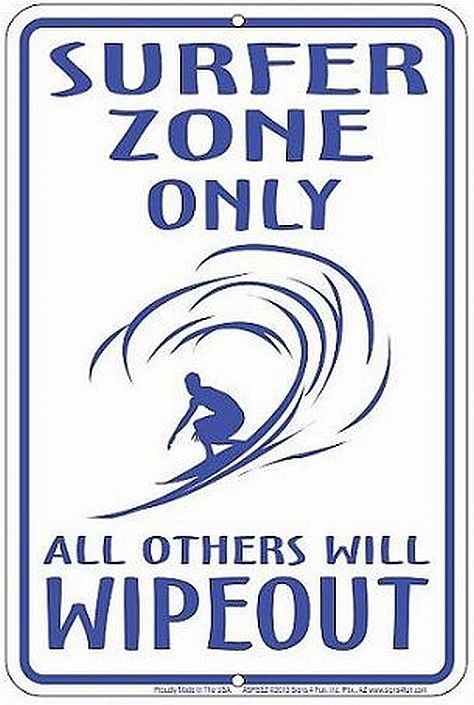 signs 4 fun Surfer Zone Sm. Parking Sign