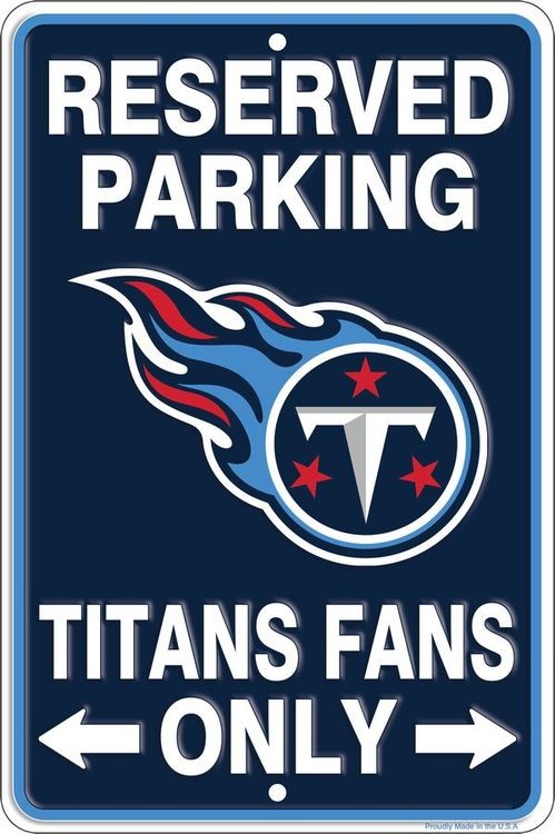 signs 4 fun Tennessee Titans Sm Parking Sign