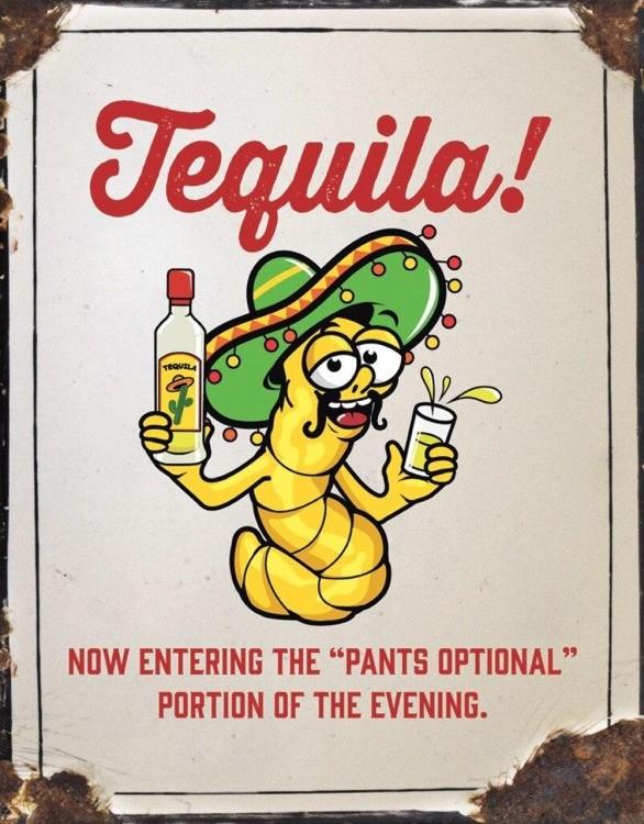 signs 4 fun Tequila - Pants Optional Metal Tin Sign