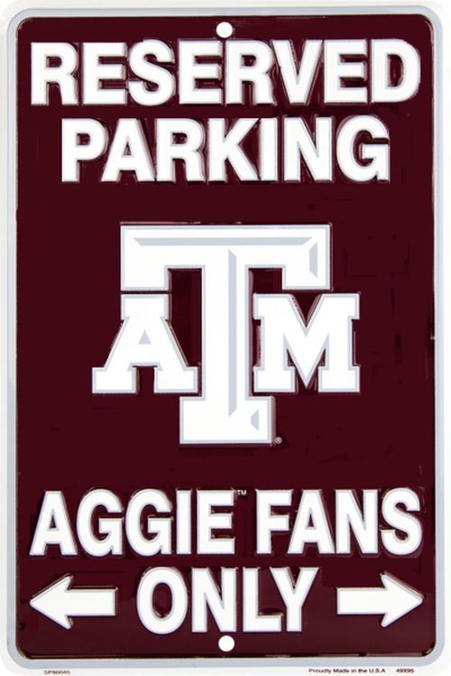 signs 4 fun Texas A&M Aggies Fan Sm. Parking Sign