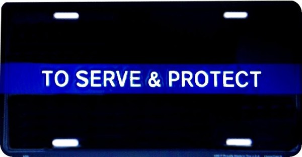 signs 4 fun To Serve and Protect License Plate
