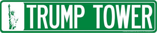 signs 4 fun Trump Tower Street Sign